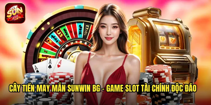 Cây Tiền May Mắn Sunwin BG - Trồng Cây Thu Hoạch Tài Lộc Dồi Dào 2 Cây Tiền May Mắn sunwin bg - Game Slot Tài Chính Độc Đáo
